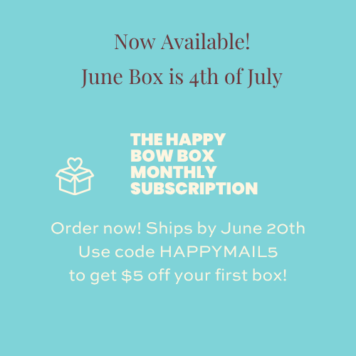 Happy Bow Box Subscription Collection